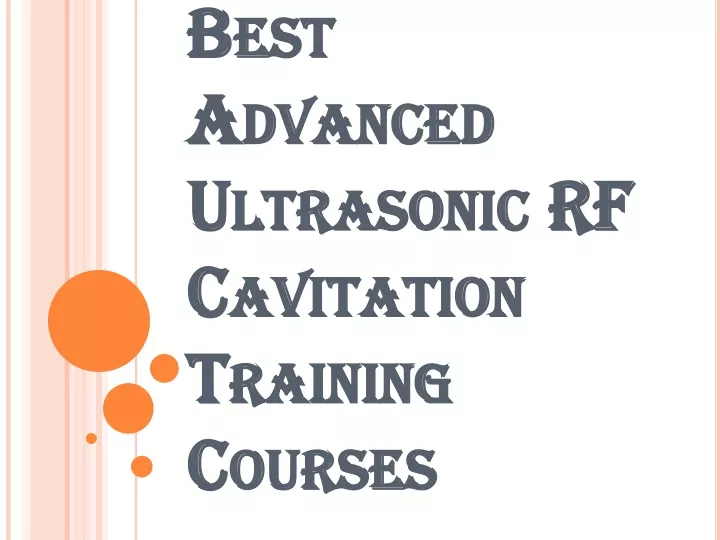 best advanced ultrasonic rf cavitation training courses