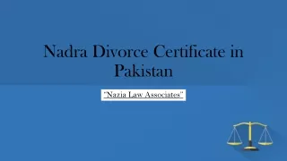 Get Concerned Regarding Nadra Divorce Certificate Procedure in Pakistan