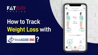 How to Track Weight Loss with MetaBAGuide? | FatBurn America