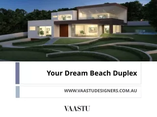 your dream beach duplex