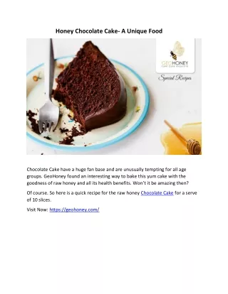 honey chocolate cake a unique food