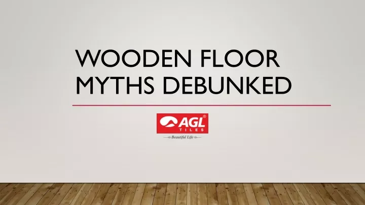 wooden floor myths debunked