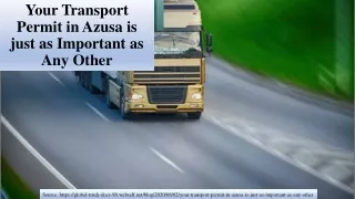 your transport permit in azusa is just as important as any other
