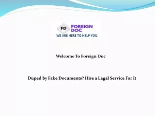Duped by Fake Documents? Hire a Legal Service For It
