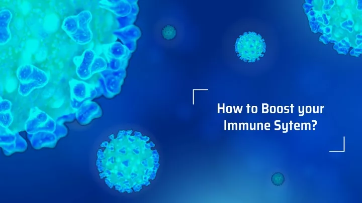 how to boost your immune sytem