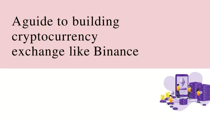 a guide to building cryptocurrency exchange like