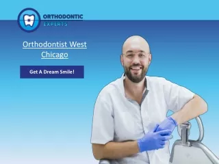 Orthodontist in West Chicago | Orthodontic Experts