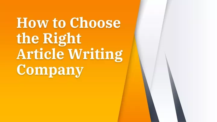 how to choose the right article writing company