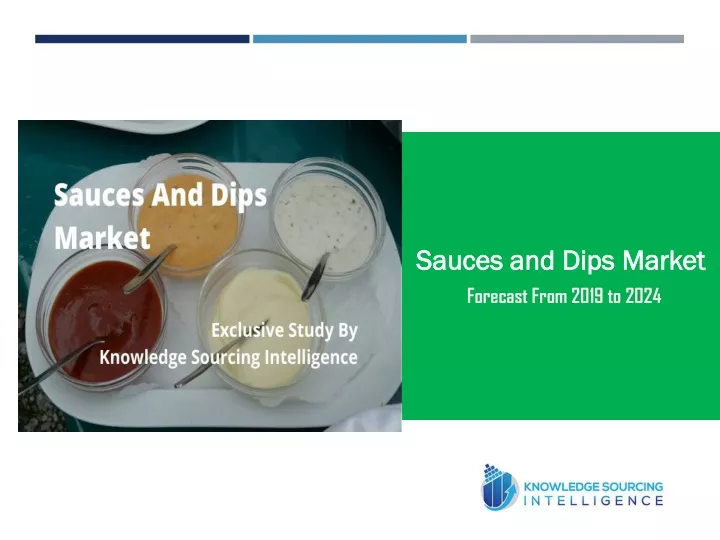 sauces and dips market forecast from 2019 to 2024