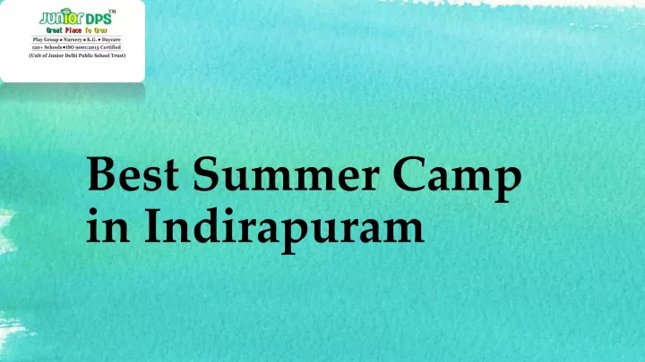 best summer camp in indirapuram