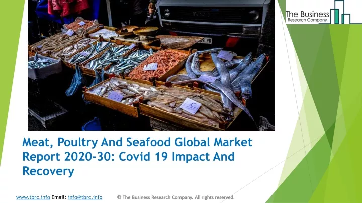 meat poultry and seafood global market report 2020 30 covid 19 impact and recovery