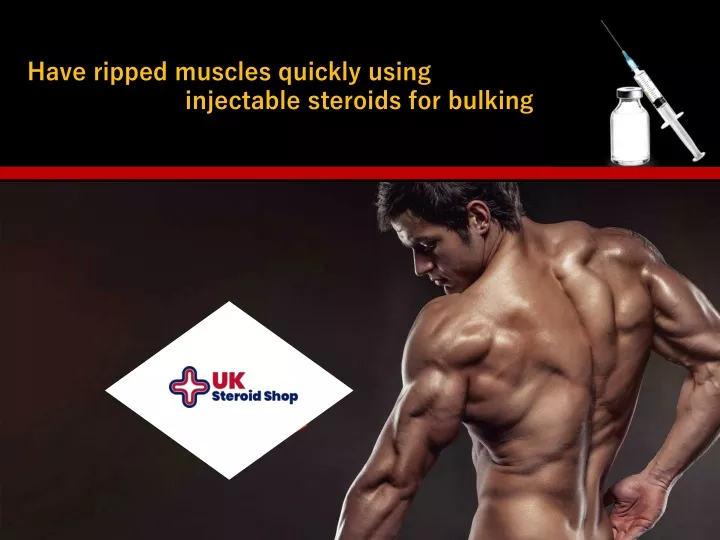 have ripped muscles quickly using injectable