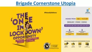 Brigade Cornerstone Utopia New Project near Varthur Road