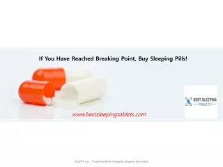 If You Have Reached Breaking Point, Buy Sleeping Pills!