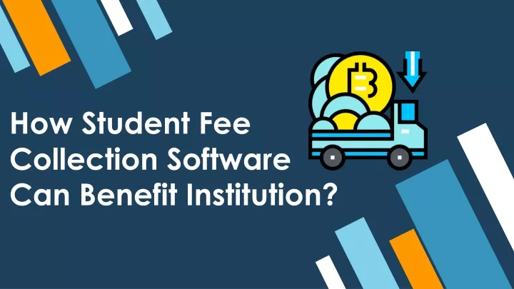 how student fee collection software can benefit institution