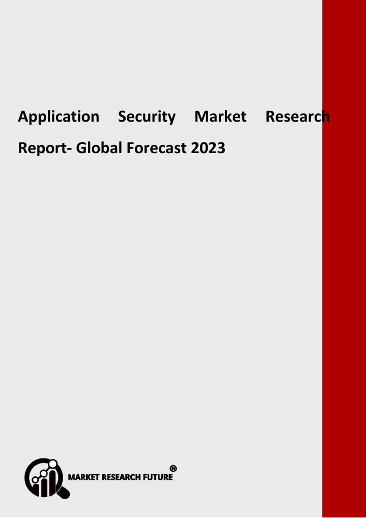 application security market research report