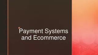 Payment Systems and Ecommerce