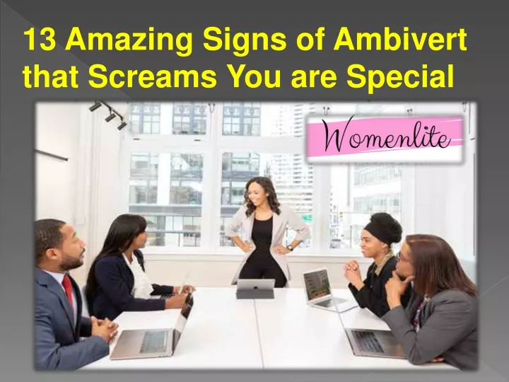 13 amazing signs of ambivert that screams