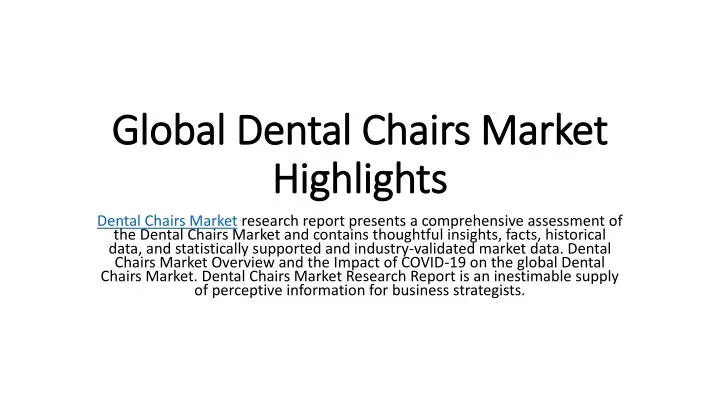 global dental chairs market highlights