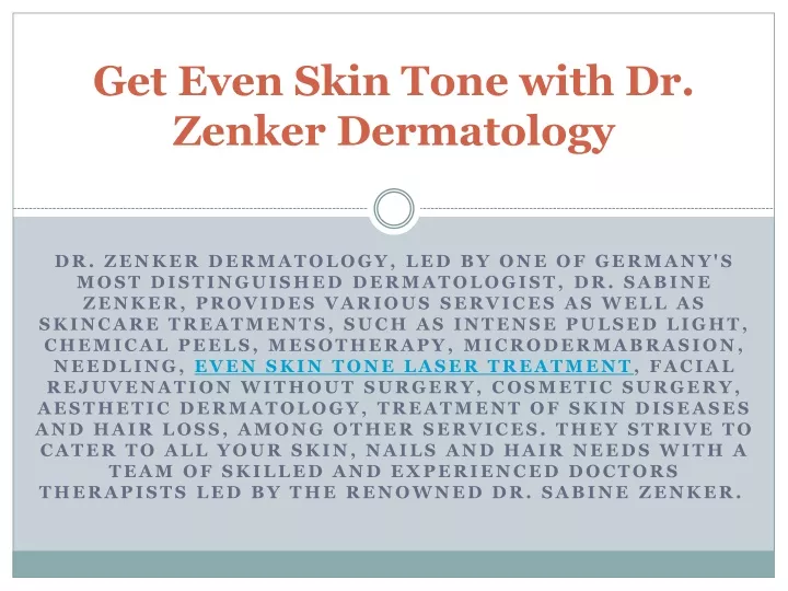 get even skin tone with dr zenker dermatology