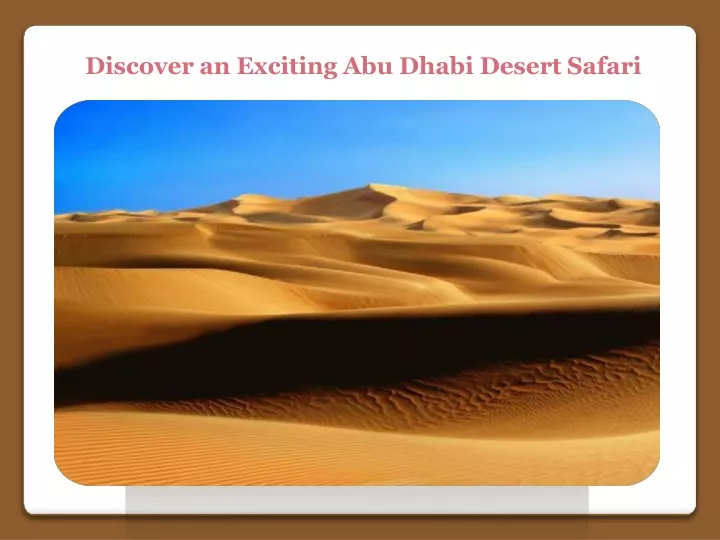 discover an exciting abu dhabi desert safari