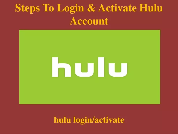 steps to login activate hulu account