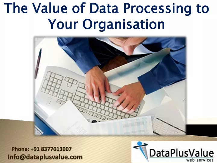 the value of data processing to your organisation