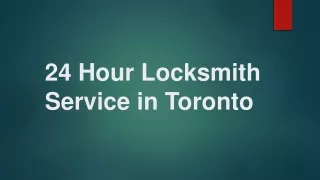 24 hour locksmith service in toronto