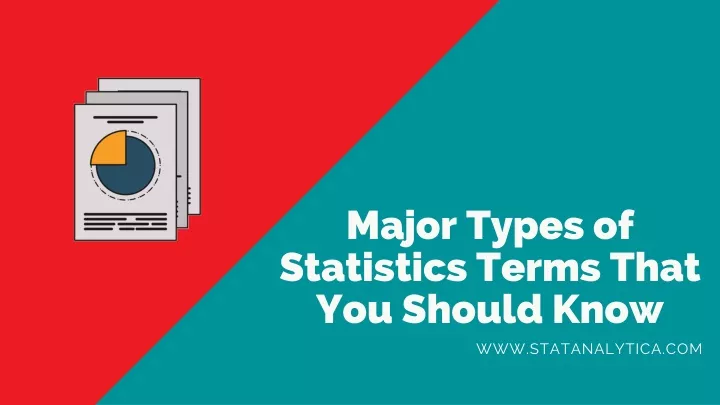 major types of statistics terms that you should