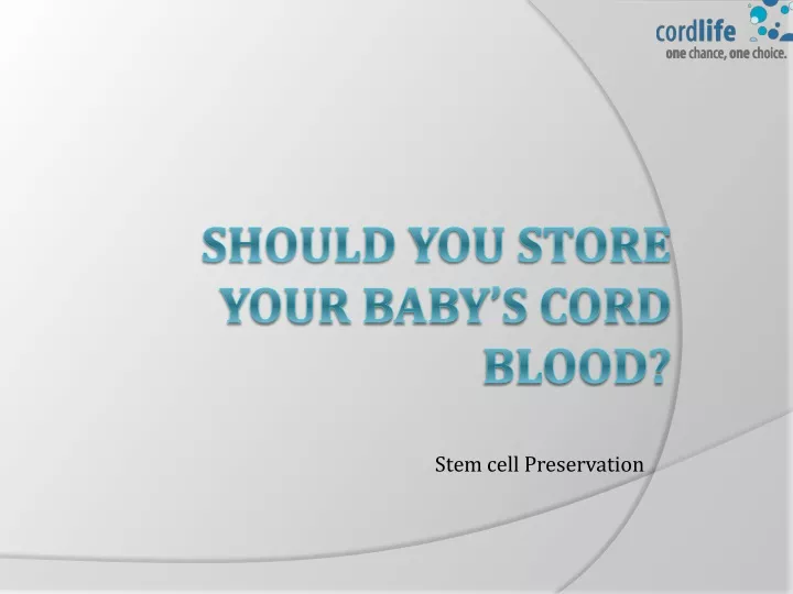 stem cell preservation