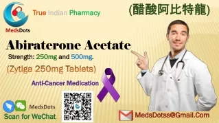 Abiraterone 250mg Tablets Price India | Zytiga Generic Wholesale Supplier | Buy Prostate Cancer Drugs Online