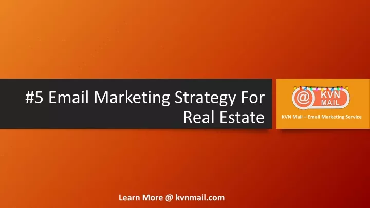 5 email marketing strategy for real estate