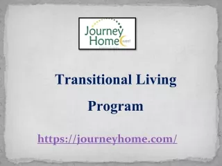 Transitional Living Program At www.journeyhome.com