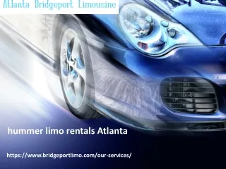 hummer limo rentals Atlanta- bridgeportlimo