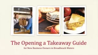 the opening a takeaway guide