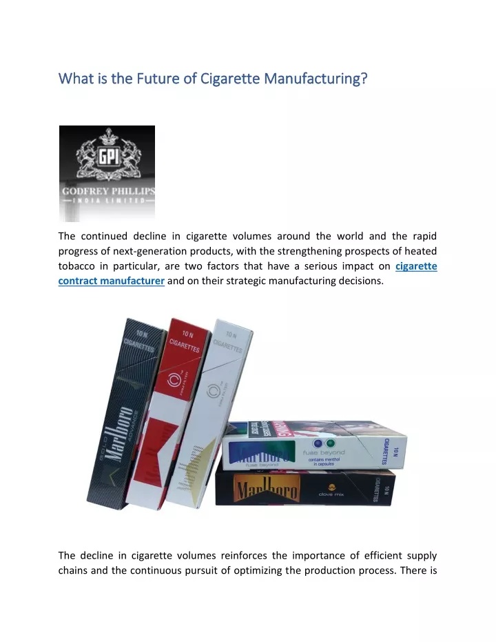 what is the future of cigarette manufacturing