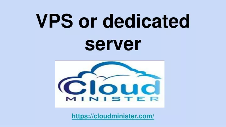 vps or dedicated server