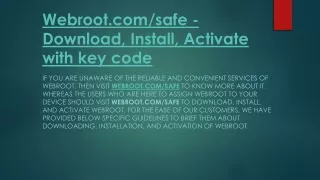 Webroot.com/safe - Download, Install, Activate with key code