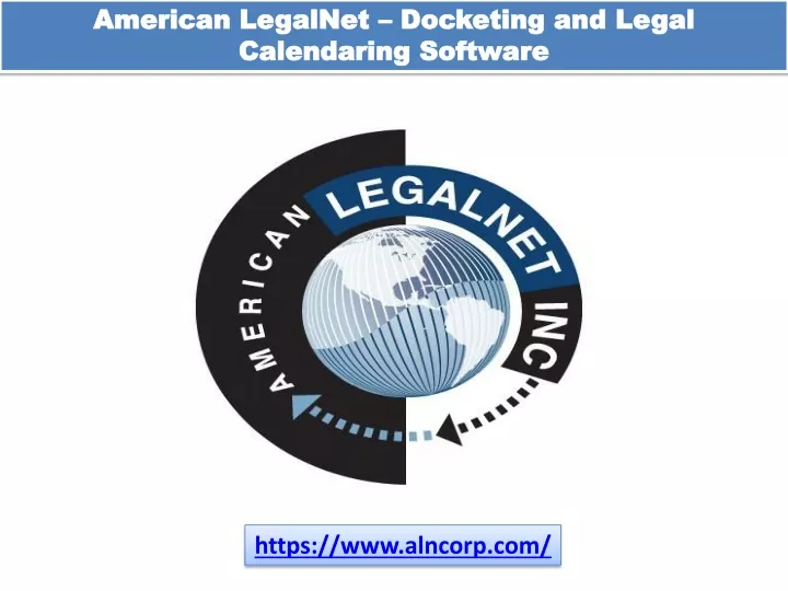 american legalnet docketing and legal calendaring
