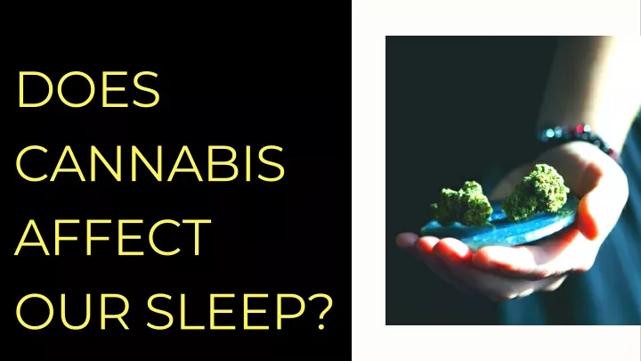 does cannabis affect our sleep