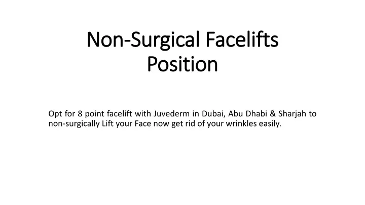 non surgical facelifts position