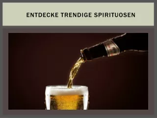 Entdecke trendige Spirituosen