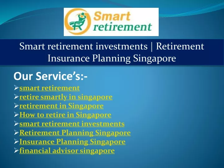 smart retirement investments retirement insurance