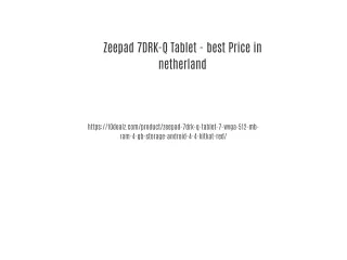 Zeepad 7DRK-Q Tablet - best Price in netherland