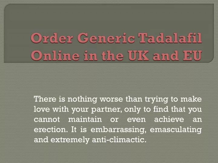 order generic tadalafil online in the uk and eu