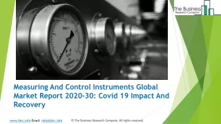 Measuring and Control Instruments Market Trends, Market Share, Industry Size, Opportunities, Analysis and Forecast to 20
