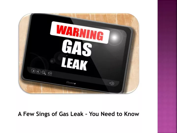 a few sings of gas leak you need to know