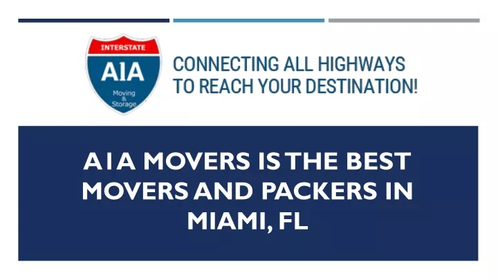 a1a movers is the best movers and packers in miami fl