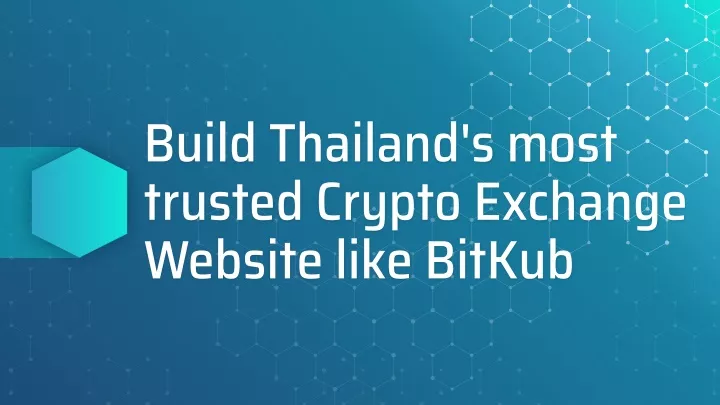 build thailand s most trusted crypto exchange