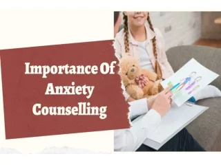 Importance Of Anxiety Counselling